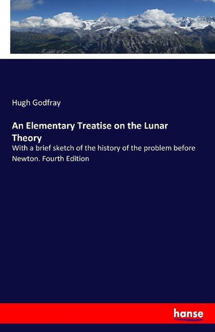 An Elementary Treatise on the Lunar Theory