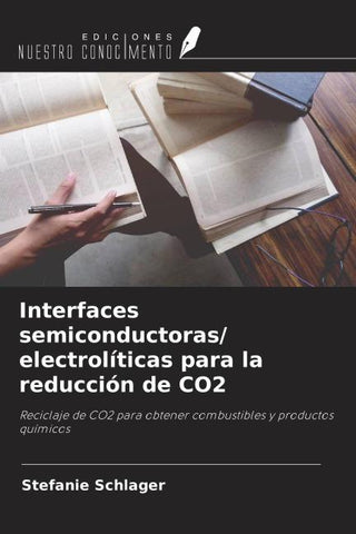 Interfaces semiconductoras/ electrolíticas para la reducción de CO2
