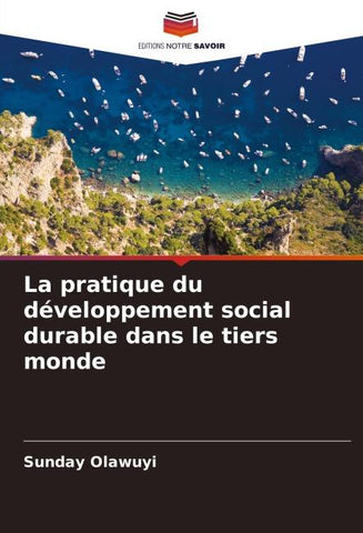 La pratique du développement social durable dans le tiers monde