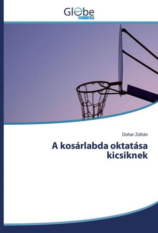 A kosárlabda oktatása kicsiknek