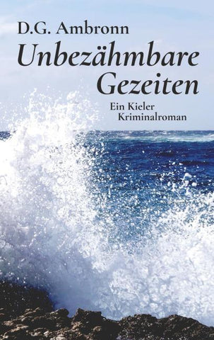 Unbezähmbare Gezeiten