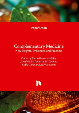 Complementary Medicine - New Insights, Evidences, and Practices