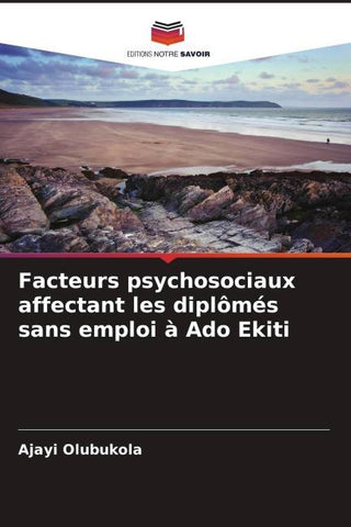 Facteurs psychosociaux affectant les diplômés sans emploi à Ado Ekiti