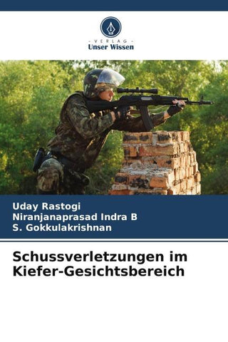 Schussverletzungen im Kiefer-Gesichtsbereich