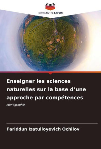 Enseigner les sciences naturelles sur la base d'une approche par compétences