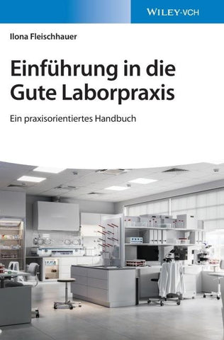 Einführung in die Gute Laborpraxis