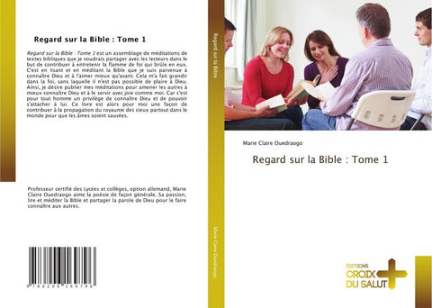 Regard sur la Bible : Tome 1