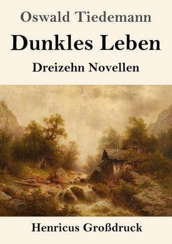 Dunkles Leben (Großdruck)