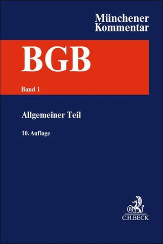 Münchener Kommentar zum Bürgerlichen Gesetzbuch Bd. 1: Allgemeiner Teil §§ 1-240a, AllgPersönlR, StiftRG, ProstG, AGG