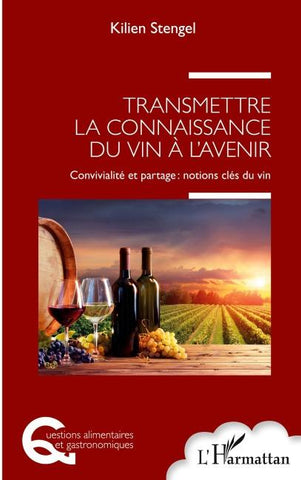 Transmettre la connaissance du vin à l'avenir