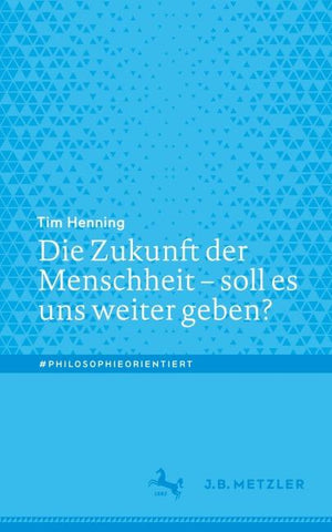 Die Zukunft der Menschheit – soll es uns weiter geben?