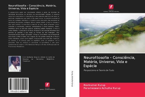 Neurofilosofia - Consciência, Matéria, Universo, Vida e Espécie