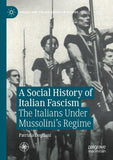 A Social History of Italian Fascism