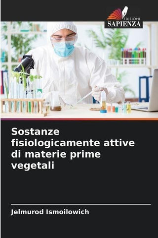 Sostanze fisiologicamente attive di materie prime vegetali