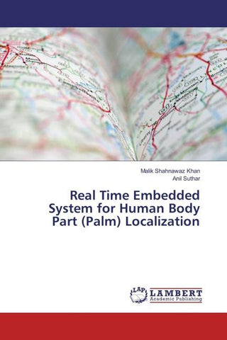 Real Time Embedded System for Human Body Part (Palm) Localization