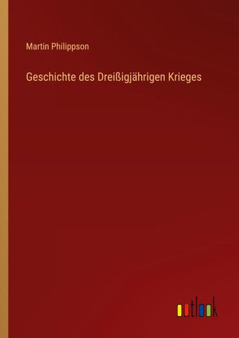 Geschichte des Dreißigjährigen Krieges