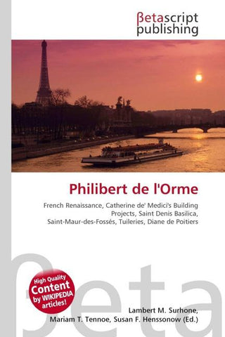 Philibert de l''Orme