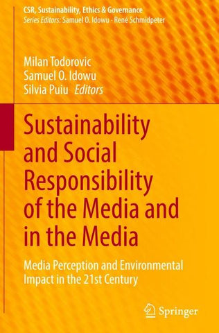 Sustainability and Social Responsibility of the Media and in the Media
