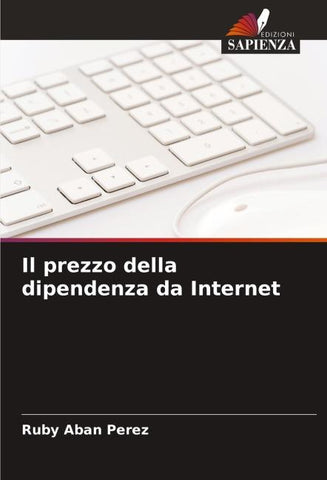 Il prezzo della dipendenza da Internet