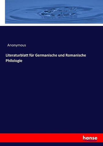 Literaturblatt für Germanische und Romanische Philologie