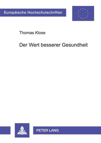 Der Wert besserer Gesundheit