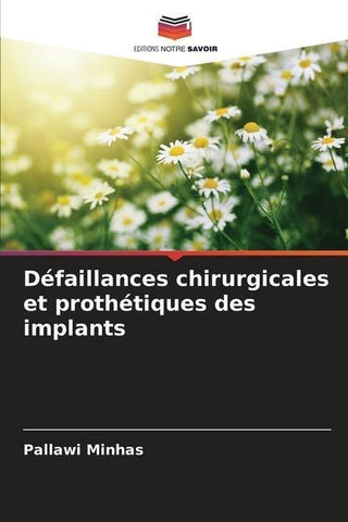 Défaillances chirurgicales et prothétiques des implants