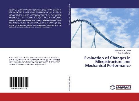 Evaluation of Changes in Microstructure and Mechanical Performance