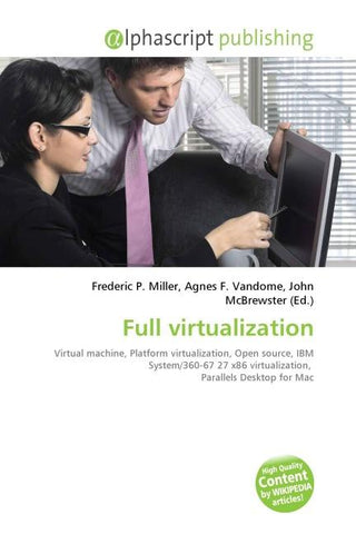 Full virtualization