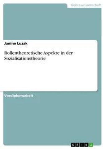 Rollentheoretische Aspekte in der Sozialisationstheorie