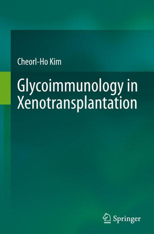 Glycoimmunology in Xenotransplantation