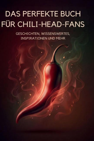 Das perfekte Buch für Chili-Head-Fans