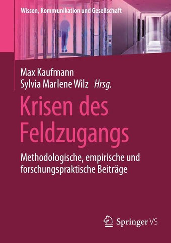 Krisen des Feldzugangs