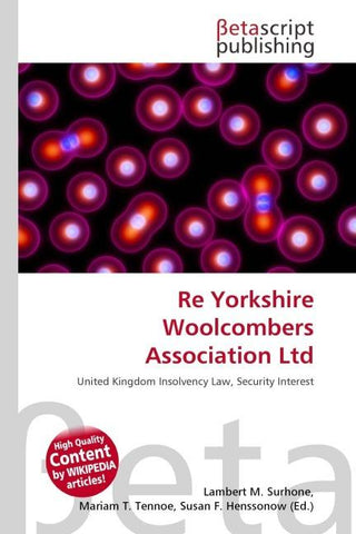 Re Yorkshire Woolcombers Association Ltd