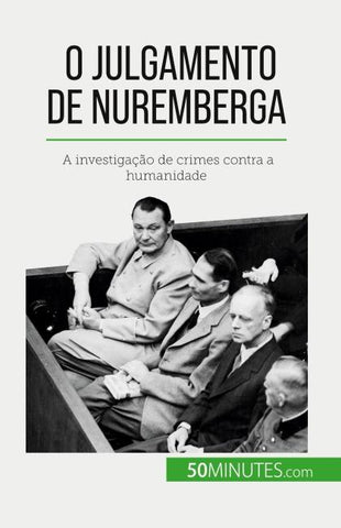 O Julgamento de Nuremberga