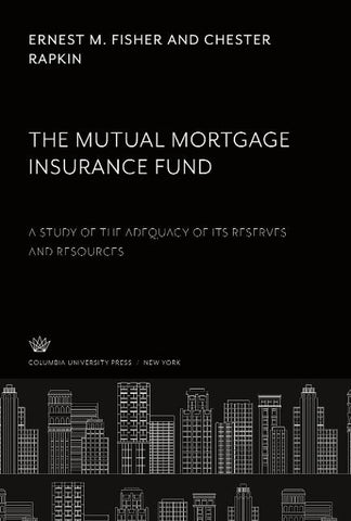 The Mutual Mortgage Insurance Fund