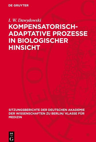 Kompensatorisch-Adaptative Prozesse in biologischer Hinsicht
