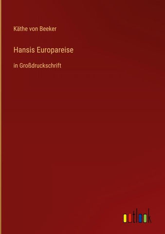 Hansis Europareise