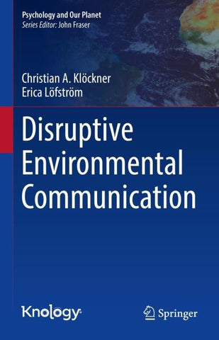 Disruptive Environmental Communication