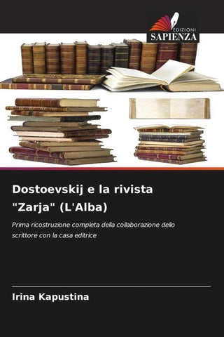 Dostoevskij e la rivista "Zarja" (L'Alba)