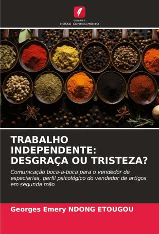 TRABALHO INDEPENDENTE: DESGRAÇA OU TRISTEZA?