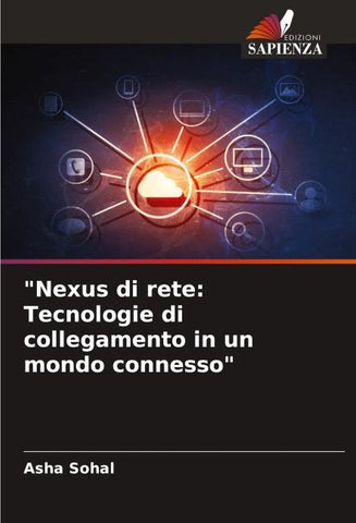 "Nexus di rete: Tecnologie di collegamento in un mondo connesso"