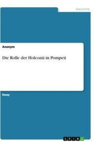 Die Rolle der Holconii in Pompeii