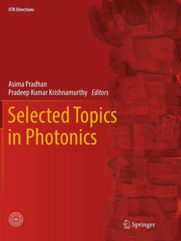 Selected Topics in Photonics