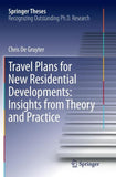 Travel Plans for New Residential Developments: Insights from Theory and Practice