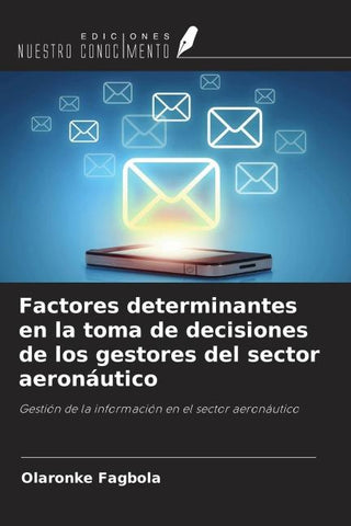 Factores determinantes en la toma de decisiones de los gestores del sector aeronáutico