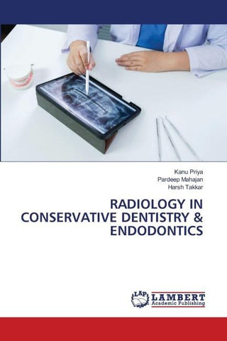 RADIOLOGY IN CONSERVATIVE DENTISTRY & ENDODONTICS