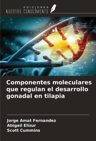 Componentes moleculares que regulan el desarrollo gonadal en tilapia