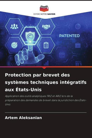Protection par brevet des systèmes techniques intégratifs aux États-Unis
