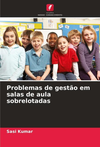 Problemas de gestão em salas de aula sobrelotadas