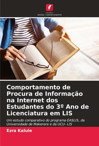 Comportamento de Procura de Informação na Internet dos Estudantes do 3º Ano de Licenciatura em LIS